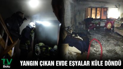Yangın çıkan evde eşyalar küle döndü
