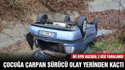 İki ayrı kazada 3 kişi yaralandı Çocuğa çarpan sürücü olay yerinden kaçtı