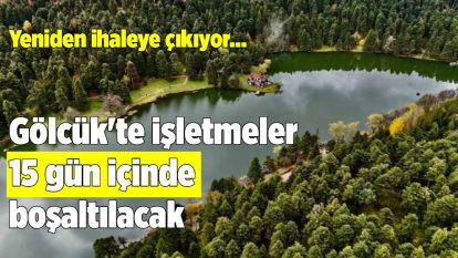 Gölcük'te işletmeler 15 gün içinde boşaltılacak