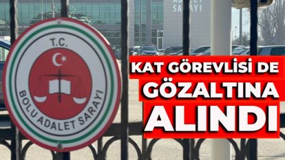 OTEL FACİASINDA GÖZALTI SAYISI 28 OLDU: KAT GÖREVLİSİ DE GÖZALTINA ALINDI