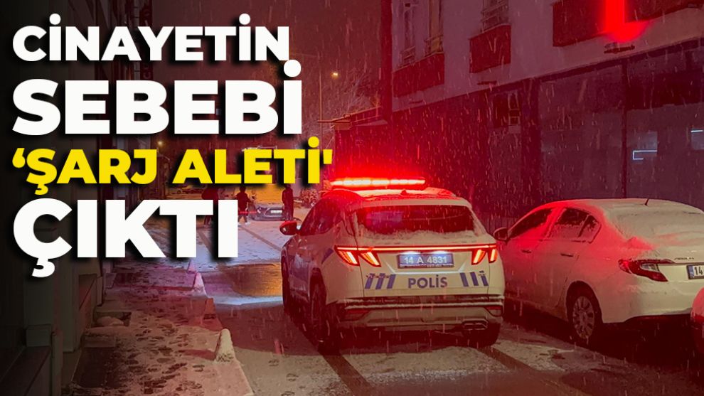 Cinayetin sebebi ‘şarj aleti' çıktı