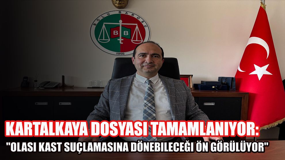 Kartalkaya dosyası tamamlanıyor: 