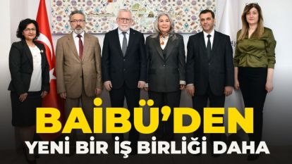 BAİBÜ'DEN  yeni bir iş birliği daha
