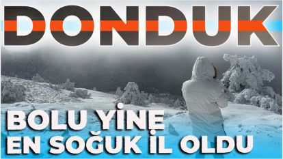BOLU YİNE EN SOĞUK İL OLDU