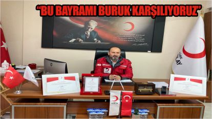 “Bu Bayramı Buruk Karşılıyoruz”