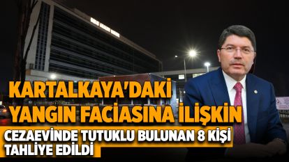 Kartalkaya'daki yangın faciasına ilişkin cezaevinde tutuklu bulunan 8 kişi tahliye edildi