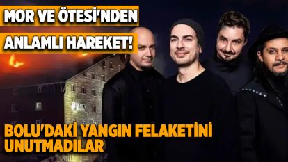 Mor ve Ötesi'nde anlamlı hareket! Bolu'daki yangın felaketini unutmadılar