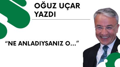 NE ANLADIYSANIZ O…