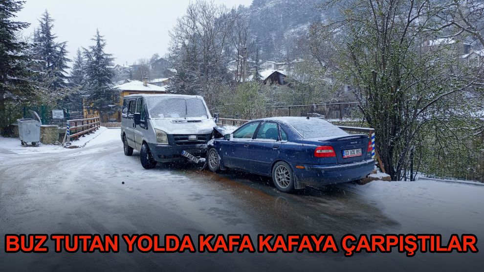 Buz tutan yolda kafa kafaya çarpıştılar