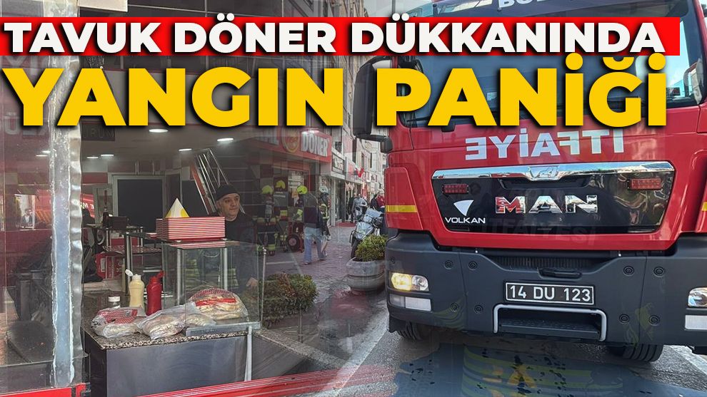 Tavuk döner dükkanında yangın paniği