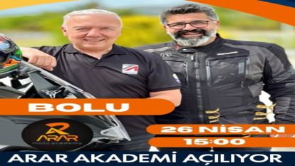 Arar Moto Akademi cumartesi günü açılıyor