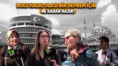 Bolu, Olası Bir Deprem İçin Ne Kadar Hazır?