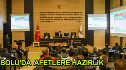 Bolu'da afetlere hazırlık