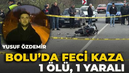 BOLU'DA FECİ KAZA....Traktörle motosiklet çarpıştı: 1 ölü, 1 yaralı