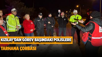 Kızılay'dan Görev Başındaki Polislere Tarhana Çorbası