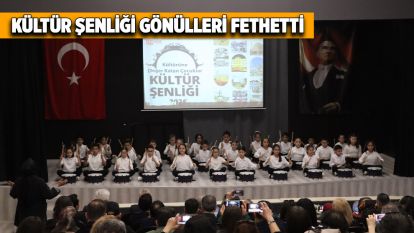 Kültür Şenliği Gönülleri Fethetti