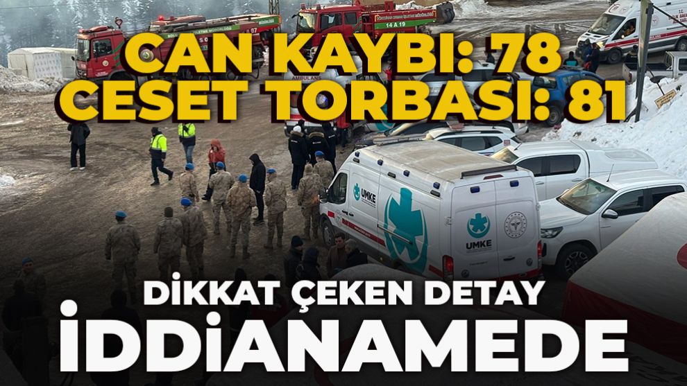 78 kişinin hayatını kaybettiği Grand Kartal Otel faciasında 81 ceset torbası kullanılması iddianamede