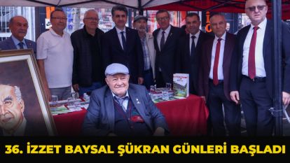 36. İzzet Baysal Şükran Günleri başladı