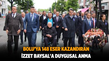 Bolu'ya 148 eser kazandıran İzzet Baysal'a duygusal anma