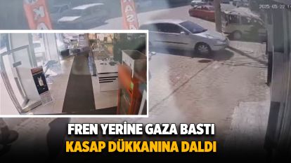 Fren yerine gaza bastı, kasap dükkanına daldı