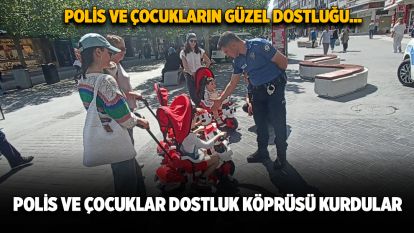 Polis ve çocukların güzel dostluğu...Polis ve çocuklar dostluk köprüsü kurdular