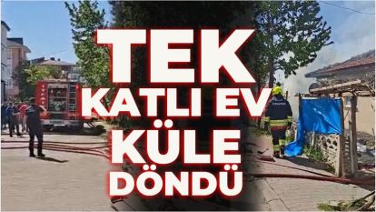 TEK KATLI EV KÜLE DÖNDÜ