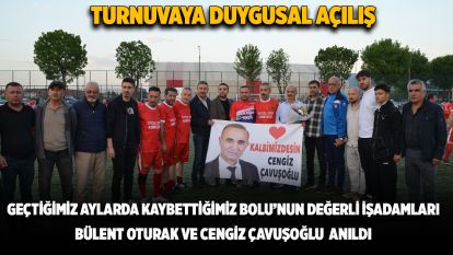 Turnuvaya Duygusal Açılış