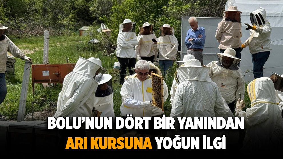 Bolu'nun dört bir yanından arı kursuna yoğun ilgi