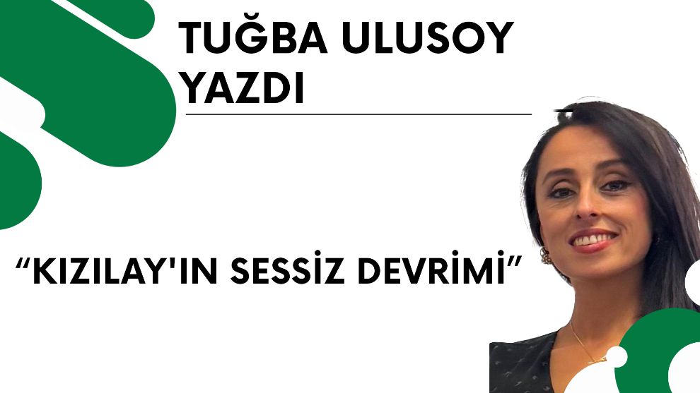 Kızılay'ın Sessiz Devrimi