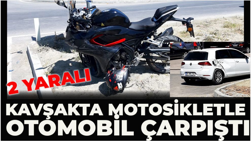 İlçe girişindeki kavşakta motosikletle otomobil çarpıştı: 2 yaralı