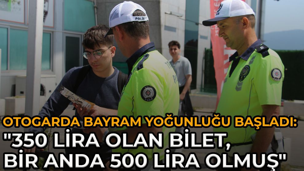 Otogarda bayram yoğunluğu başladı: 