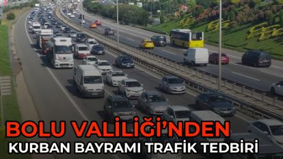 Bolu Valiliği'nden Kurban Bayramı Trafik Tedbiri