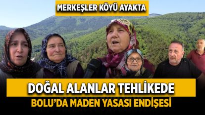 Bolu Yedigöller'de Maden Endişesi: Torba Yasada Doğal Alanlar Tehlikede