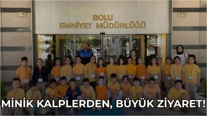 MİNİK KALPLERDEN, BÜYÜK ZİYARET!