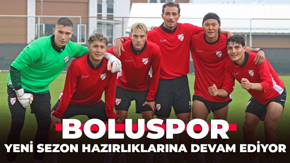 Boluspor, yeni sezon hazırlıklarına devam ediyor