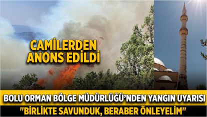 Bolu Orman Bölge Müdürlüğü'nden Yangın Uyarısı: "Birlikte Savunduk, Beraber Önleyelim"