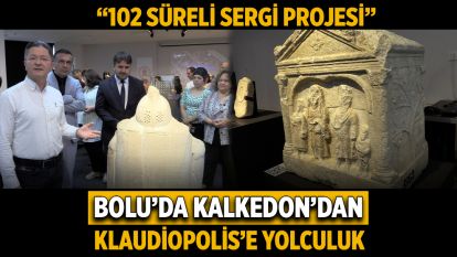 Bolu'da Kalkedon'dan Klaudiopolis'e Yolculuk