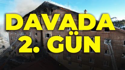 DAVADA 2. GÜN BAŞLADI
