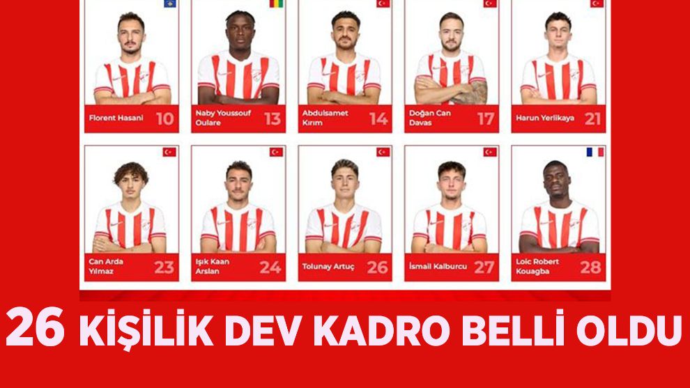 26 kişilik kadro belli oldu