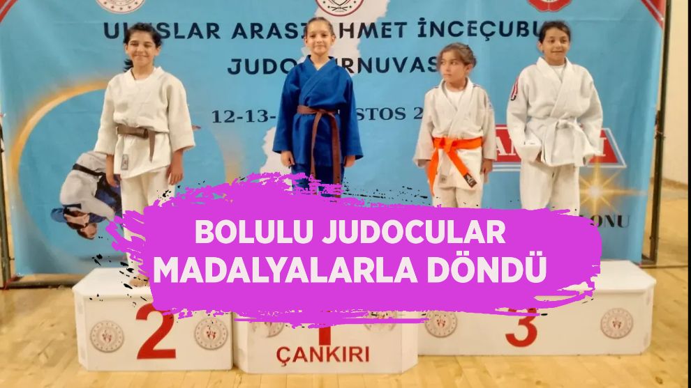 Bolulu judocular madalyalarla döndü