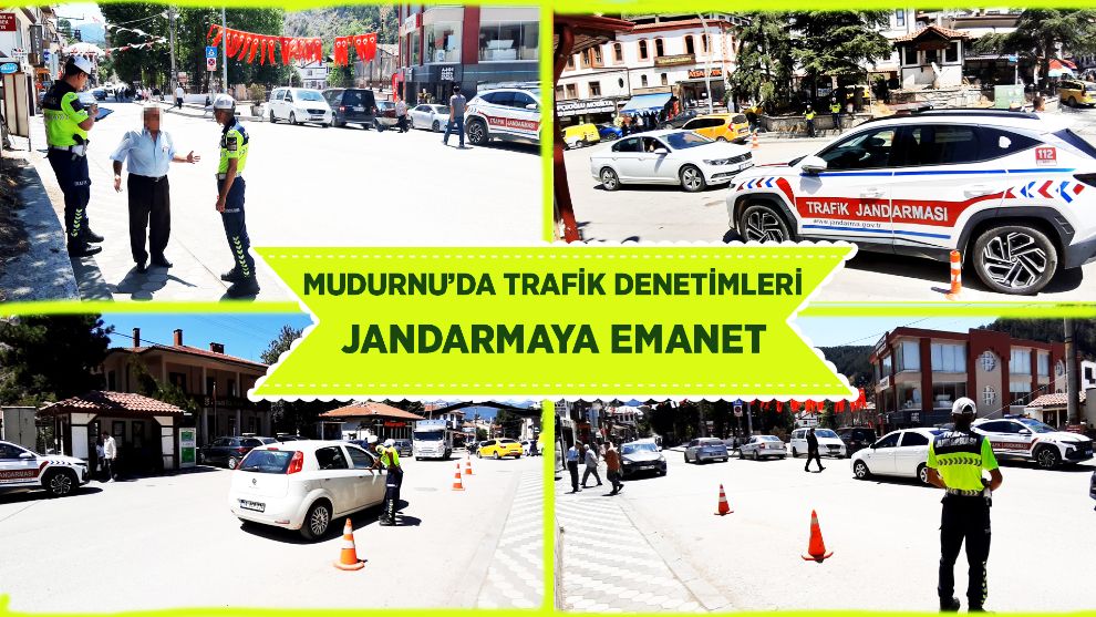 Mudurnu'da trafik denetimleri jandarmaya emanet