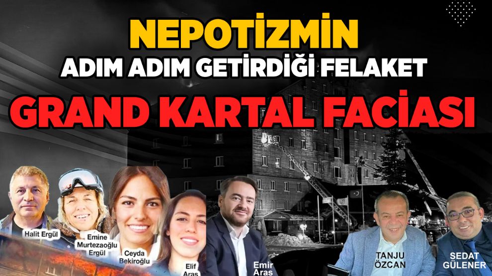 NEPOTİZMİN ADIM ADIM GETİRDİĞİ FELAKET: 
