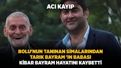 Bolu'nun Tanınan İsmi Tarık Bayram'ın Acı Günü