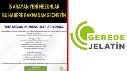 Gerede Jelatin Yeni Mezun Mühendisler Arıyor