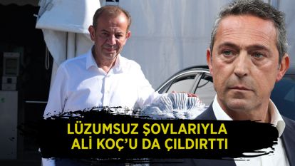 Lüzumsuz şovlarıyla Ali Koç'u da çıldırttı