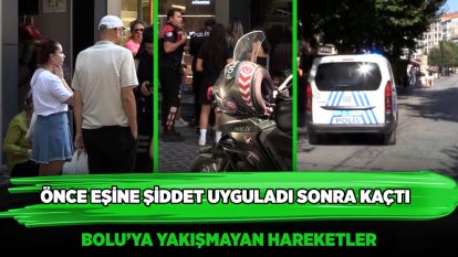 Önce eşine şiddet uyguladı sonra kaçtı