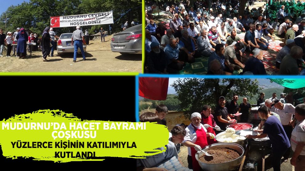 Mudurnu'da Hacet Bayramı coşkusu: Yüzlerce kişinin katılımıyla kutlandı