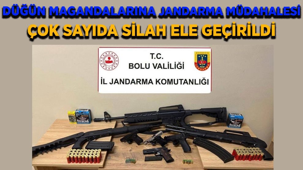 DÜĞÜN MAGANDALARINA JANDARMA MÜDAHALESİ: ÇOK SAYIDA SİLAH ELE GEÇİRİLDİ
