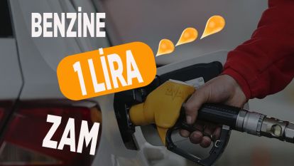 BENZİNE ZAM YOLDA! Akaryakıtta bir kez daha tabela değişecek...