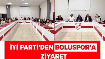 İYİ Parti'den Boluspor'a ziyaret